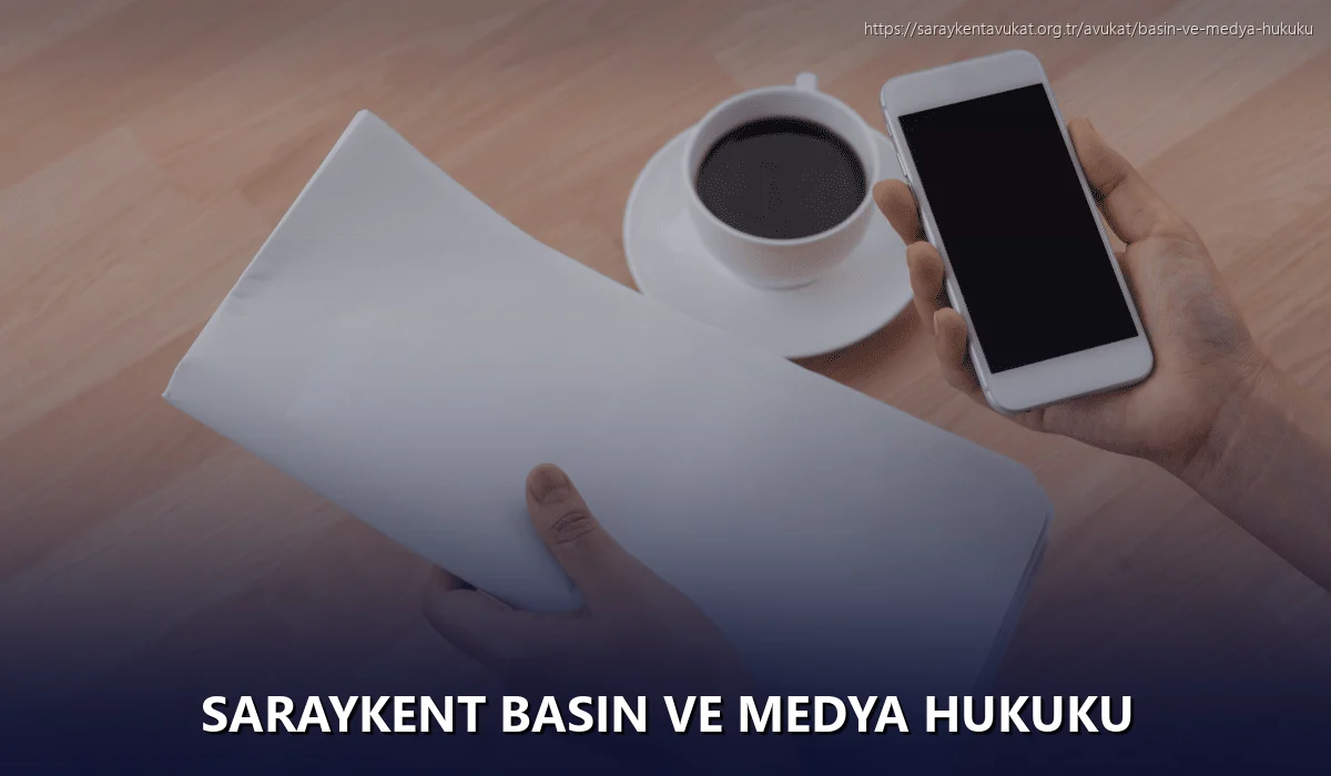 Saraykent Basın ve Medya Hukuku
