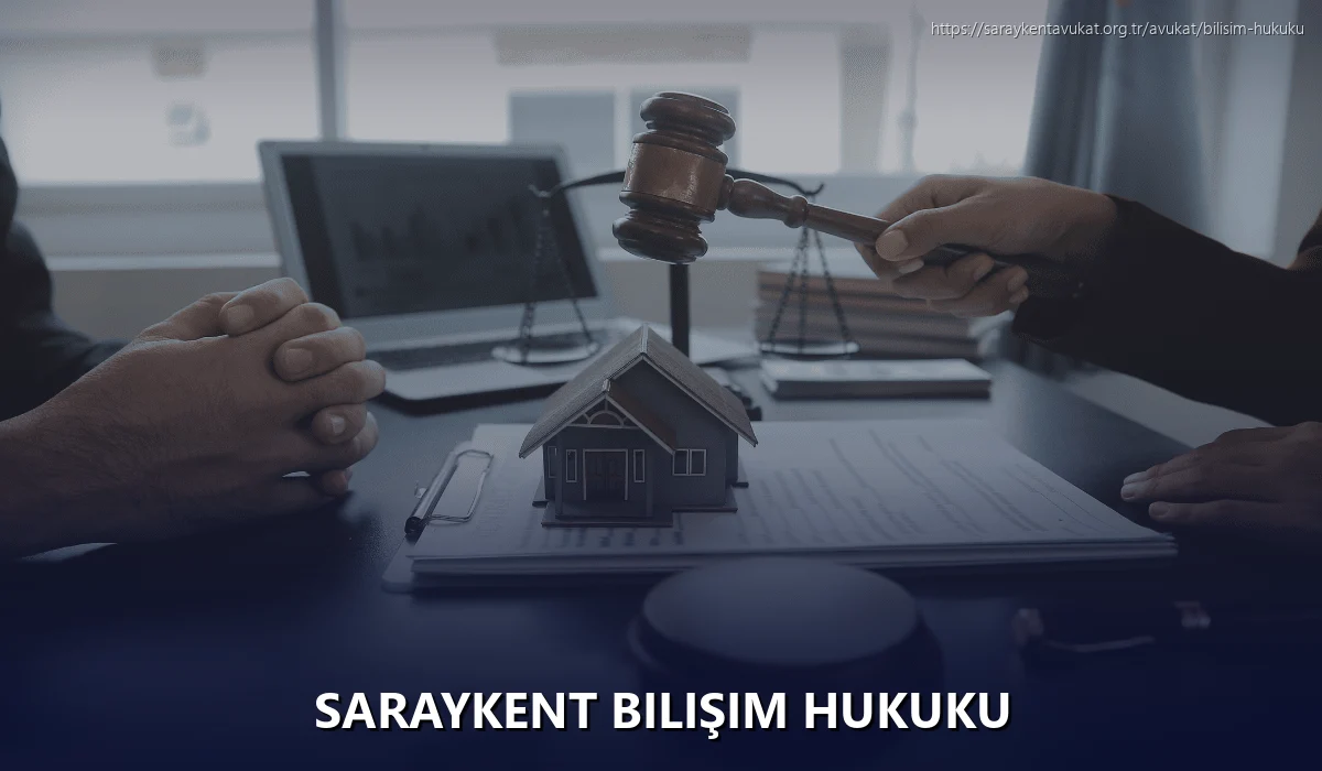 Saraykent Bilişim Hukuku