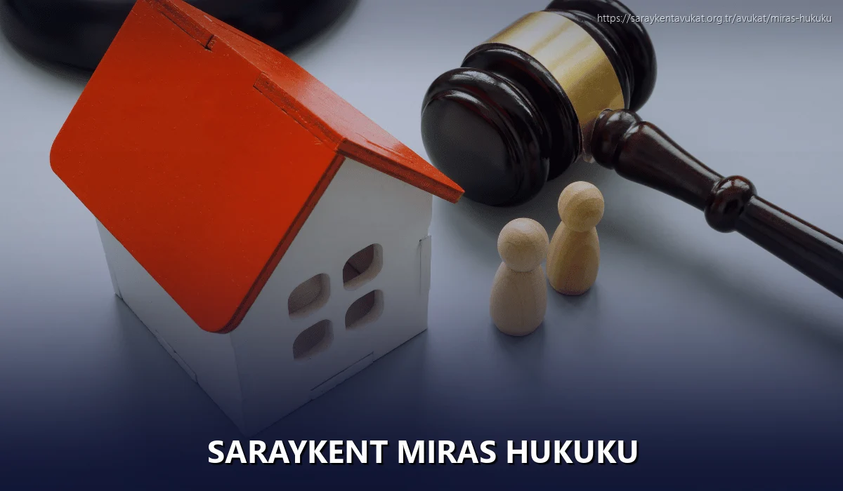 Saraykent Miras Hukuku