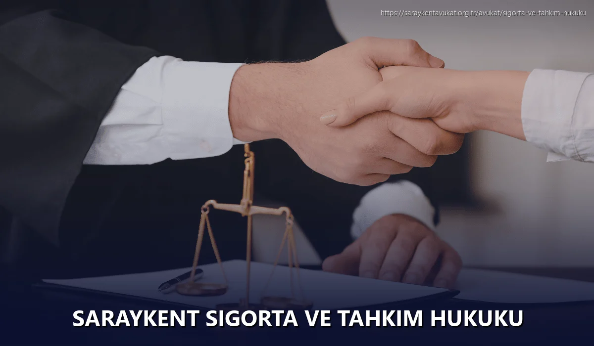 Saraykent Sigorta ve Tahkim Hukuku