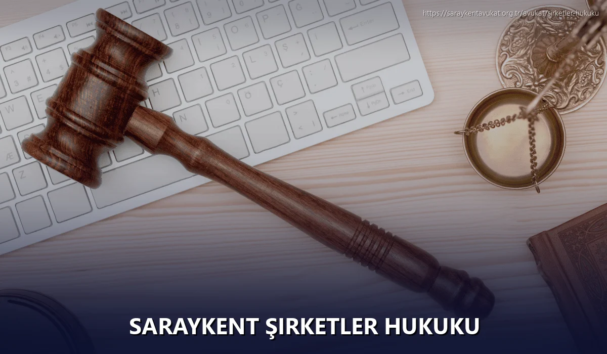 Saraykent Şirketler Hukuku