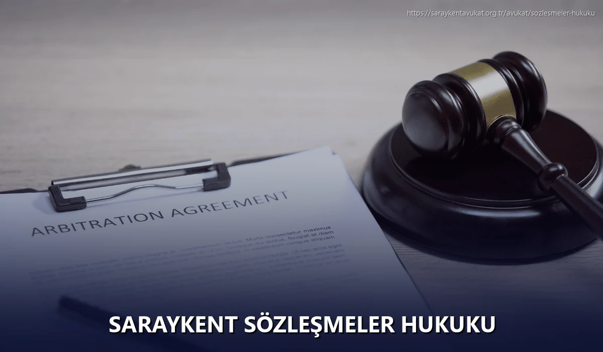 Saraykent Sözleşmeler Hukuku